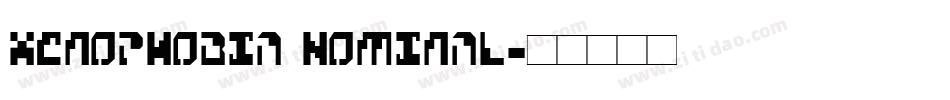 Xenophobia Nominal字体转换